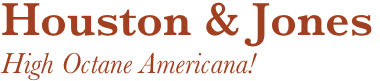 Houston & Jones
High Octane Americana!